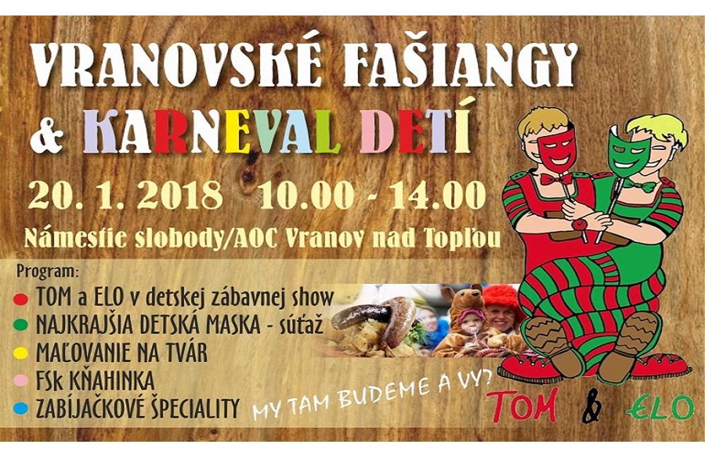 Vranovské fašiangy a karneval detí na Námestí slobody už zajtra, príde Tom a Elo