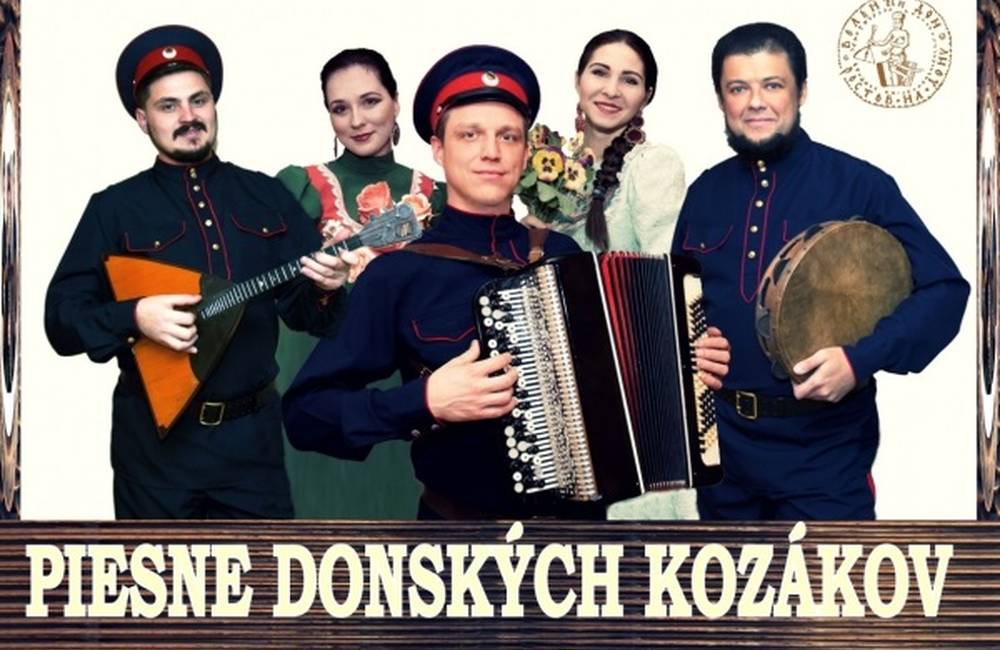 Európe turné BALALAJKA TOUR 2018, PIESNE DONSKÝCH KOZÁKOV prichádza do Prešova