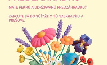 FOTO: Prešov hľadá najkrajšiu predzáhradku, hrá sa o peniaze