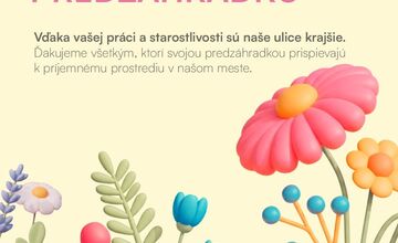 FOTO: Prešov hľadá najkrajšiu predzáhradku, hrá sa o peniaze